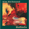 RICHMOND,KIM - BALLADS CD