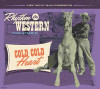 RHYTHM & WESTERN 5: COLD COLD HEART / VARIOUS - RHYTHM & WESTERN 5: COLD COLD HEART / VARIOUS CD