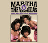 MARTHA & THE VANDELLAS - COME & GET THESE MEMORIES CD