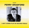 BRADFORD,PERRY - I AIN'T GONNA PLAY NO SECOND FIDDLE CD