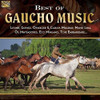 BEST OF GAUCHO MUSIC / VARIOUS - BEST OF GAUCHO MUSIC / VARIOUS CD