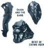 CHAIN & THE GANG - BEST OF CRIME ROCK VINYL LP