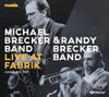 BRECKER,MICHAEL & RANDY BRECKER BAND - LIVE AT FABRIK HAMBURG 1987 CD