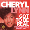 LYNN,CHERYL - GOT TO BE REAL: THE COLUMBIA ANTHOLOGY CD