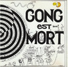 GONG - GONG EST MORT VIVE GONG VINYL LP