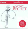 BECHET,SIDNEY - JAZZ GREATS CD