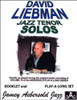 LIEBMAN,DAVID - DAVID LIEBMAN TENOR SOLOS CD