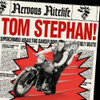 STEPHAN,TOM - NERVOUS NITELIFE: TOM STEPHAN CD