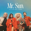 LITTLE BIG TOWN - MR. SUN CD