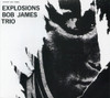 JAMES,BOB TRIO - EXPLOSIONS CD