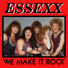 ESSEXX - WE MAKE IT ROCK CD