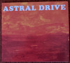 ASTRAL DRIVE - ASTRAL DRIVE CD