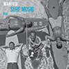 WANTED SURF MUSIC / VARIOUS - WANTED SURF MUSIC / VARIOUS VINYL LP