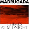 MADRUGADA - CHIMES AT MIDNIGHT VINYL LP