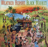 WEATHER REPORT - BLACK MARKET CD