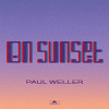 WELLER,PAUL - ON SUNSET CD