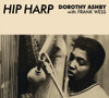 ASHBY,DOROTHY - HIP HARP IN A MINOR GROOVE CD