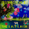 NIGHTINGALES - LAST LAUGH CD
