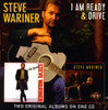 WARINER,STEVE - I AM READY/DRIVE CD