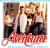 AVENTURA - GENERATION NEXT VINYL LP