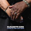 KING,ELIZABETH - LIVING IN THE LAST DAYS VINYL LP