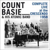 BASIE,COUNT & HIS ATOMIC BAND - COMPLETE LIVE AT THE CRESCENDO 1958 CD