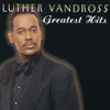 VANDROSS,LUTHER - GREATEST HITS CD