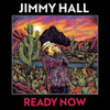 HALL,JIMMY - READY NOW VINYL LP