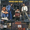 WHO - WHO ARE YOU CD