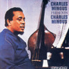 MINGUS,CHARLES - CHARLES MINGUS PRESENTS CHARLES MINGUS CD