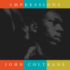 COLTRANE,JOHN - IMPRESSIONS VINYL LP