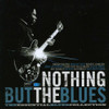 NOTHING BUT THE BLUES / VARIOUS - NOTHING BUT THE BLUES / VARIOUS CD