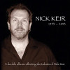 KEIR,NICK - NICK KEIR: 1953 TO 2013 CD