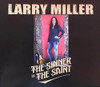 MILLER,LARRY - SINNER AND THE SAINT CD