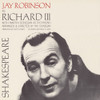 ROBINSON,JAY - WILLIAM SHAKESPEARE: KING RICHARD III CD