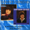 OSMOND,DONNY - PORTRAIT OF DONNY / TOO YOUNG CD