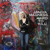 MAGNESS,JANIVA - HARD TO KILL VINYL LP