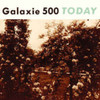 GALAXIE 500 - TODAY VINYL LP