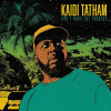 TATHAM,KAIDI - DON'T RUSH THE PROCESS VINYL LP