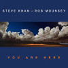 KHAN,STEVE / MOUNSEY,ROB - YOU ARE HERE CD