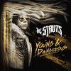 STRUTS - YOUNG & DANGEROUS CD