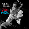 GORDON,DEXTER - BLOWS HOT & COOL VINYL LP