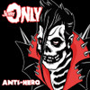 JERRY ONLY - ANTI-HERO VINYL LP