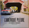 COWBOYS FRINGANTS - L'AMERIQUE PLEURE / O.S.T. VINYL LP
