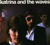 KATRINA & WAVES - KATRINA & THE WAVES 2 CD