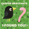 CASPAR BABYPANTS - I FOUND YOU CD