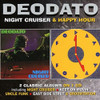 DEODATO - NIGHT CRUISER / HAPPY HOUR CD
