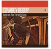SEATBELTS - COWBOY BEBOP (SOUNDTRACK FROM NETFLIX SERIES) OST VINYL LP