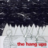 HANG UPS - HANG UPS CD