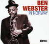WEBSTER,BEN - BEN WEBSTER IN NORWAY CD